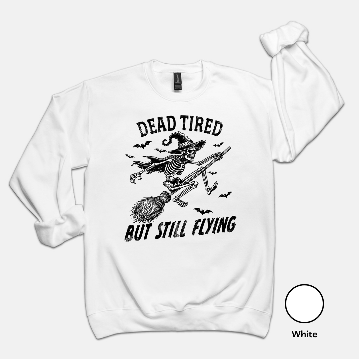 Tired but still flying- Sweatshirt